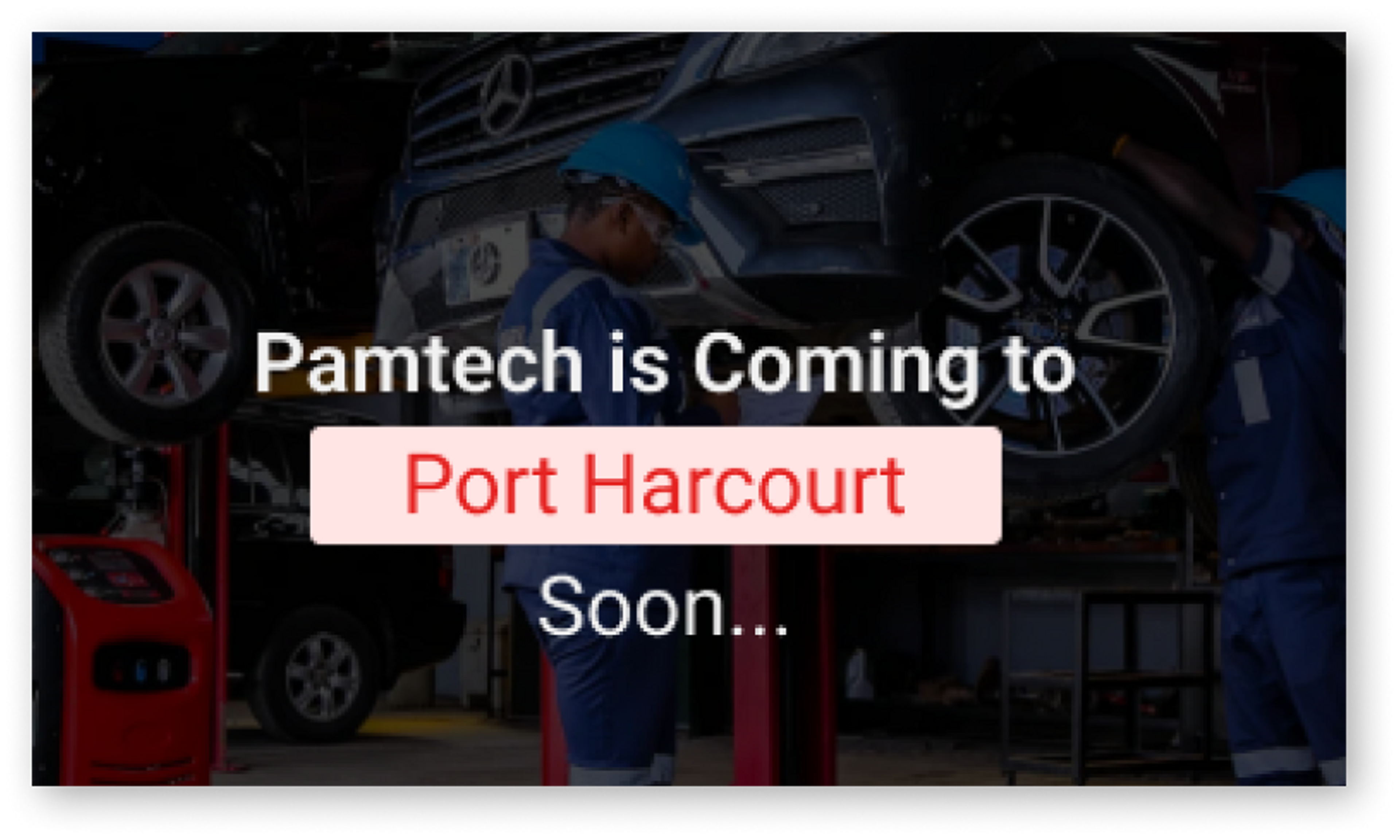 Pamtech Autoland is Coming to Port Harcourt Soon